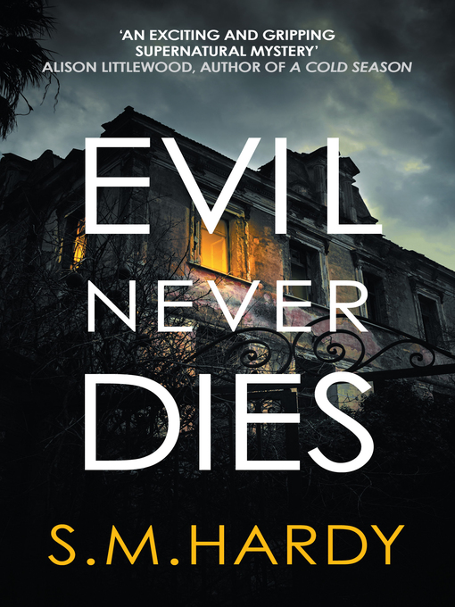 Title details for Evil Never Dies by S M Hardy - Available